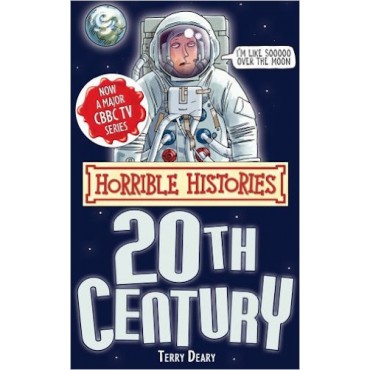 Twentieth Century - Horrible Histories